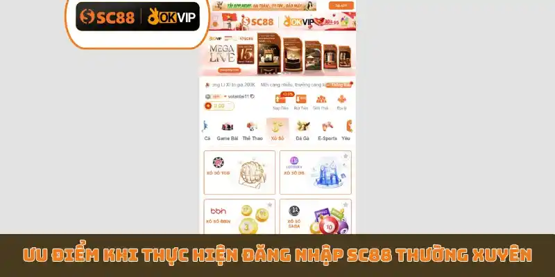 Ưu điểm khi thực hiện đăng nhập SC88 thường xuyên